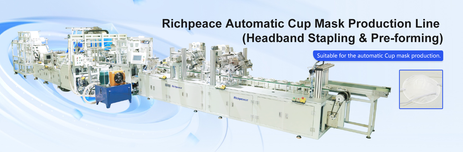 Richpeace Automatic Cup Mask Production Line (Headband Stapling & Pre-forming)