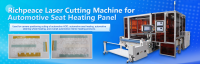 Richpeace Laser Cutting Machine for Automotive Seat Heating Panel